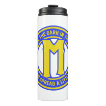 With all the dark in the world. Tumbler