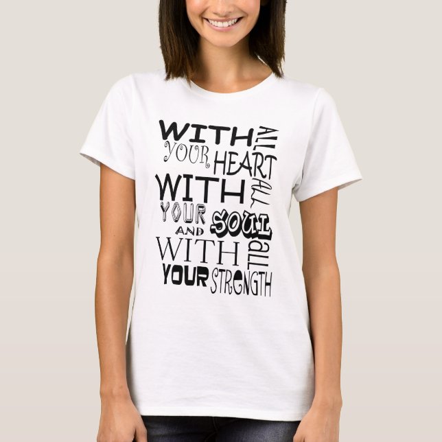 With all your heart T-Shirt (Front)