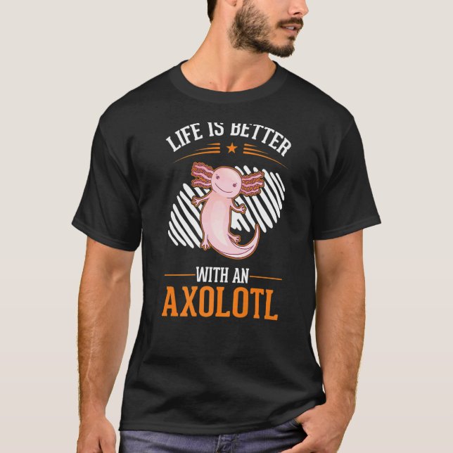 with an Axolotl  1 T-Shirt (Front)