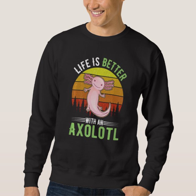 with an Axolotl Sweatshirt (Front)