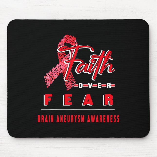 WITH BRAIN ANEURYSM AWARENESS FAITH ALWAYS OVERS F MOUSE PAD (Front)