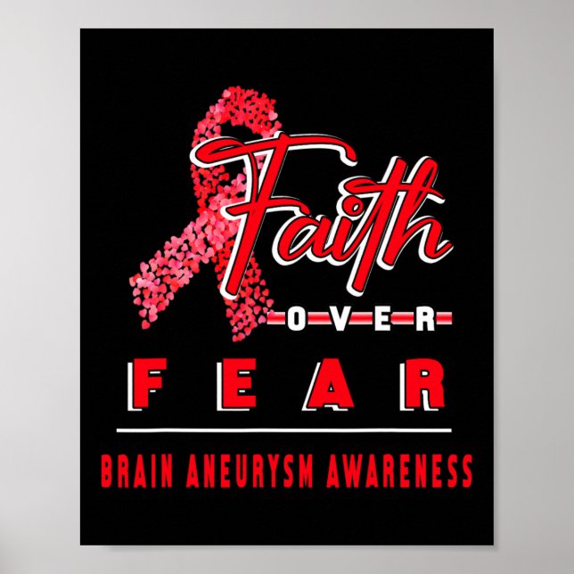 WITH BRAIN ANEURYSM AWARENESS FAITH ALWAYS OVERS F POSTER (Front)