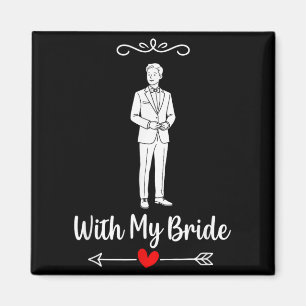 With Bride Matching Couple Wedding Honeymoon Groom Magnet