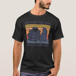 With Coffee Cats And Books Cat T-Shirt