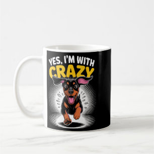With Crazy Guard Cute Dog Funny Doberman Pinscher Coffee Mug
