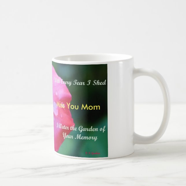 "With Every Tear I Shed" Coffee Mug (Right)