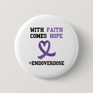With Faith Comes Hope Purple Ribbon Overdose Aware 6 Cm Round Badge