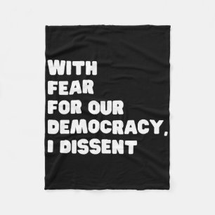 With Fear For Our Democracy I Dissent Sotomayor Re Fleece Blanket