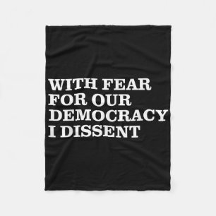 With Fear For Our Democracy I Dissent Sotomayor Re Fleece Blanket