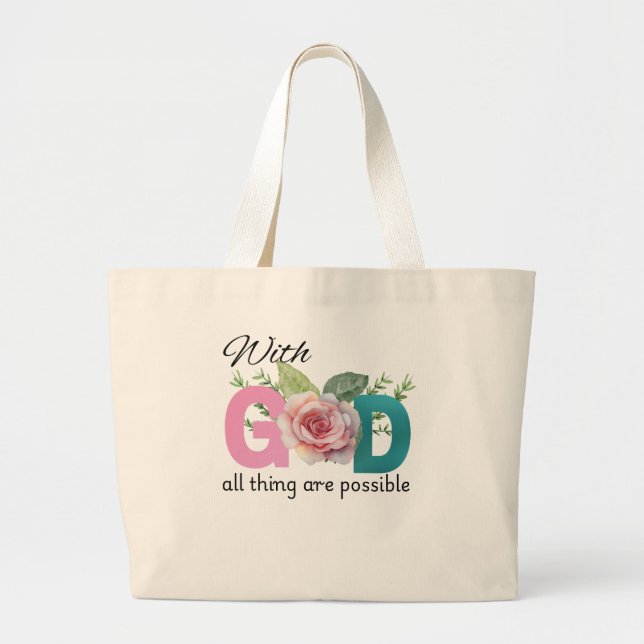 With God all thing ate possible Christian  Large Tote Bag (Front)