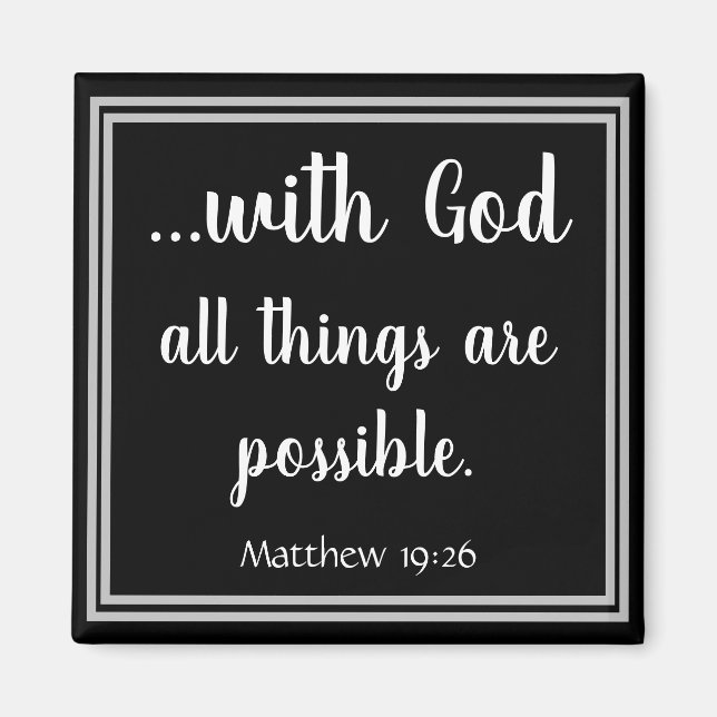 With God All Things Are Possible Black Magnet (Front)