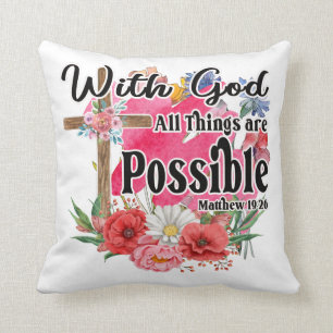 With God All Things Are Possible Christian Bible Cushion