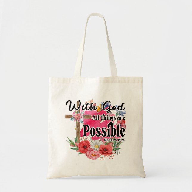 With God All Things Are Possible Christian Bible  Tote Bag (Front)