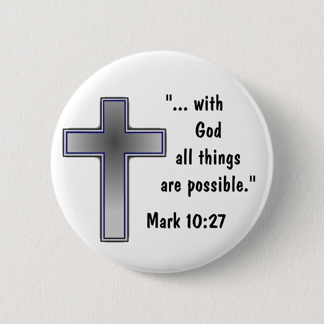 With God All Things Are Possible Christian Button (Front)