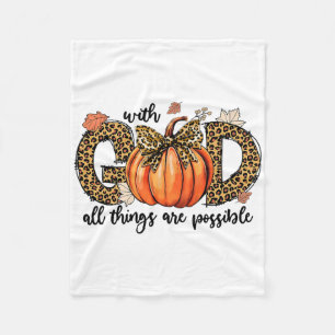 With God All Things Are Possible Christian Fall Th Fleece Blanket