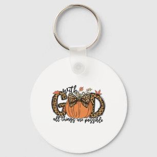 With God All Things Are Possible Christian Fall Th Key Ring