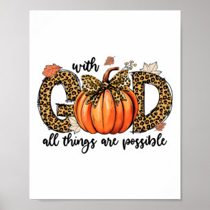 With God All Things Are Possible Christian Fall Th Poster