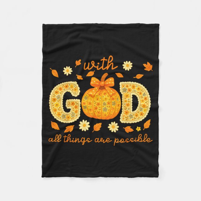 With God All Things Are Possible Floral Fall Chris Fleece Blanket (Front)