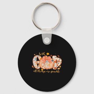 With God All Things Are Possible Floral Fall Pumpk Key Ring