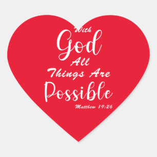 With God All Things Are Possible Heart Sticker