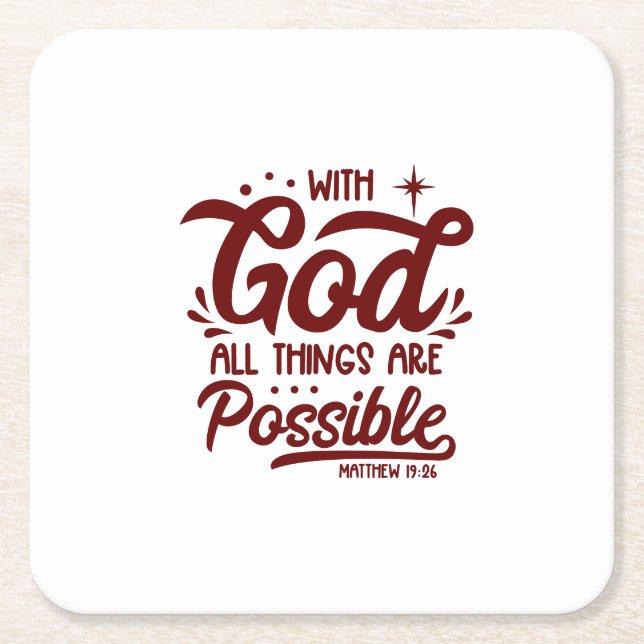 With God All Things Are Possible Mathew 19:26 Square Paper Coaster (Front)
