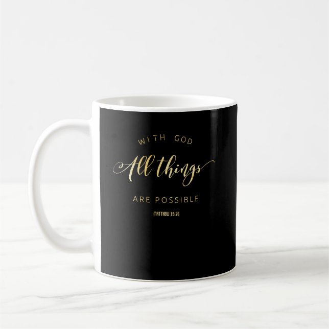With God All Things are Possible Matthew 19:26 Coffee Mug (Left)