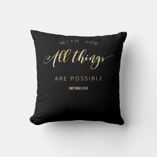 With God All Things are Possible Matthew 19:26 Cushion (Front)