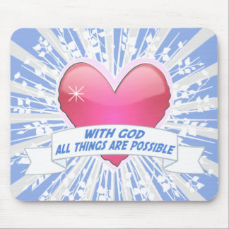 With God All Things are Possible Mouse Pad