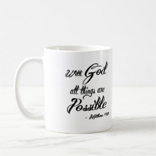 With God all things are possible Mug