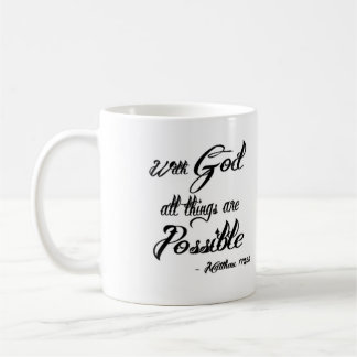 With God all things are possible Mug