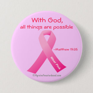 With God all things are possible Pink Ribbon 7.5 Cm Round Badge