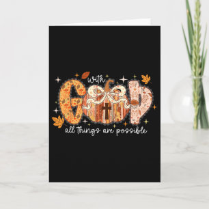 With God All Things Are Possible Pumpkin Thanksgiv Card