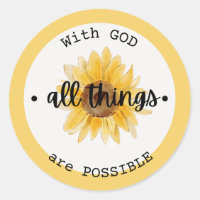 with god all things are possible round sticker