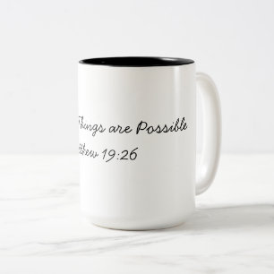 With God All Things Are Possible Two-Tone Coffee Mug