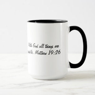 with god all things are possibleCoffee Cup