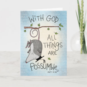 With God All Things are Possumble, Graduation Card