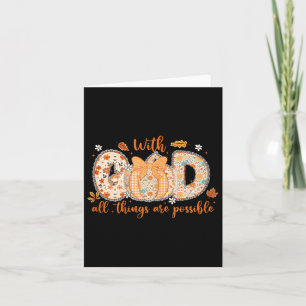 With God All Things Are Ssible Fall Pumpkin Patter Card