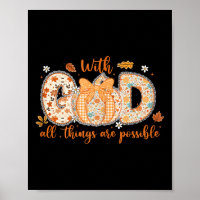 With God All Things Are Ssible Fall Pumpkin Patter