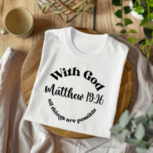 With God All Things for Men and Women Christian T-Shirt