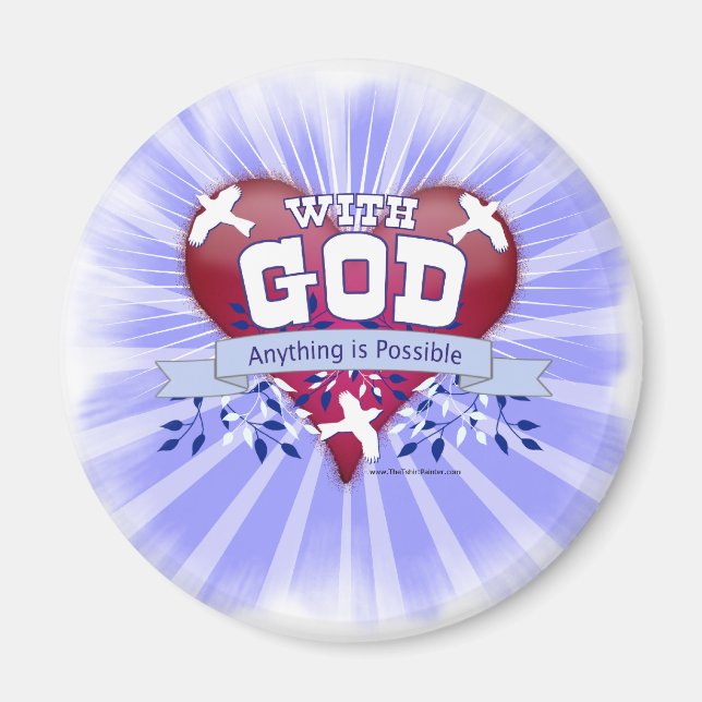 With God Anything is Possible Magnet (Front)