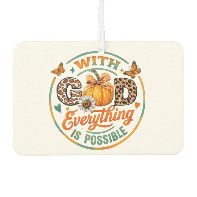 With God Everything Is Possible  Car Air Freshener (Front)