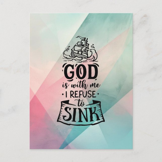 With God I refuse to sink  Postcard (Front)