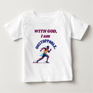 With God, I'm Unstoppable Baby T-Shirt