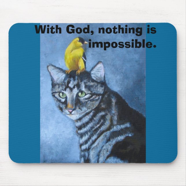 With God, nothing is impossible Mouse Pad (Front)