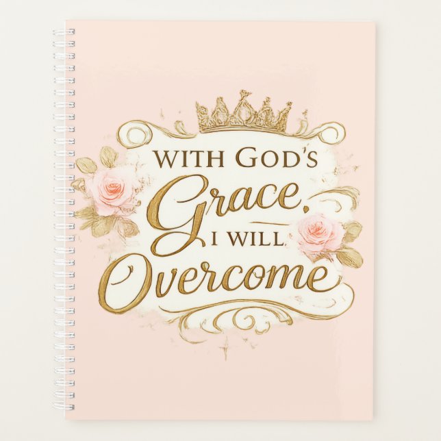 With God’s Grace I Will Overcome Faith Planner (Front)