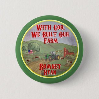 With God, We Built Our Farm Romney Ryan 6 Cm Round Badge
