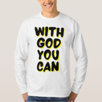 With God You Can Faith Based Mens Long Sleeve