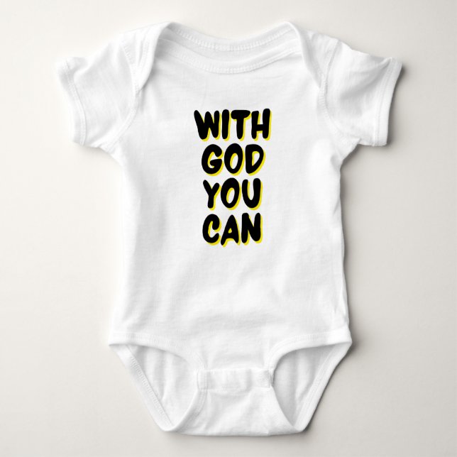 With God You Can Faith Based Unisex Baby Bodysuit (Front)