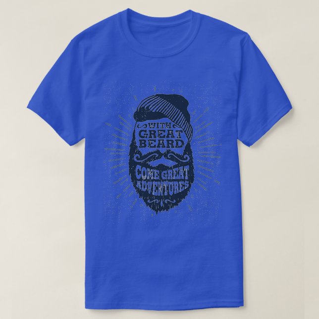 With great beard come great adventures T-Shirt (Design Front)