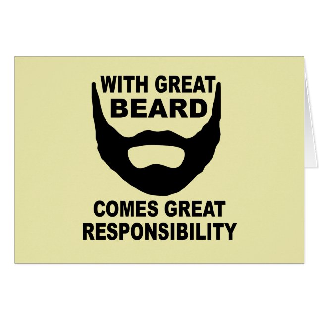 With Great Beard Comes Great Responsibility (Front Horizontal)